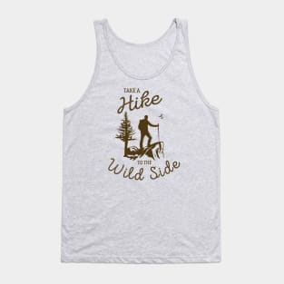 Take A Hike To The Wild Side Tank Top